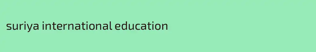suriya international education